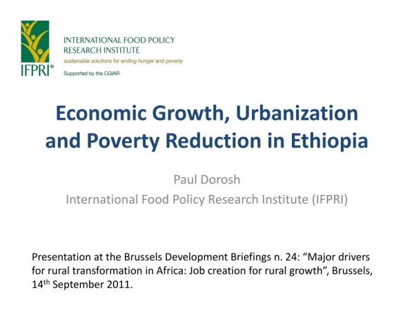 Economic Growth, Urbanization and Poverty Reduction in Ethiopia