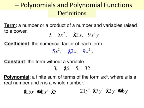 – Polynomials and Polynomial Functions