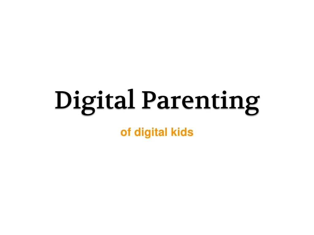 of digital kids