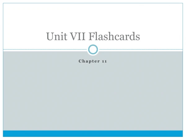 Unit VII Flashcards