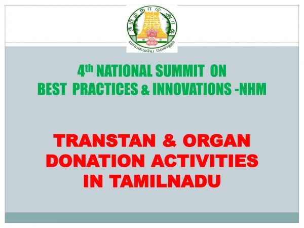 TRANSTAN &amp; ORGAN DONATION ACTIVITIES IN TAMILNADU