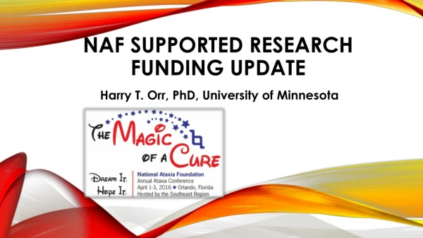 NAF SUPPORTED ResEarch Funding Update