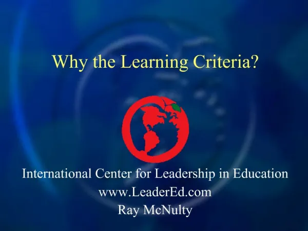 Why the Learning Criteria