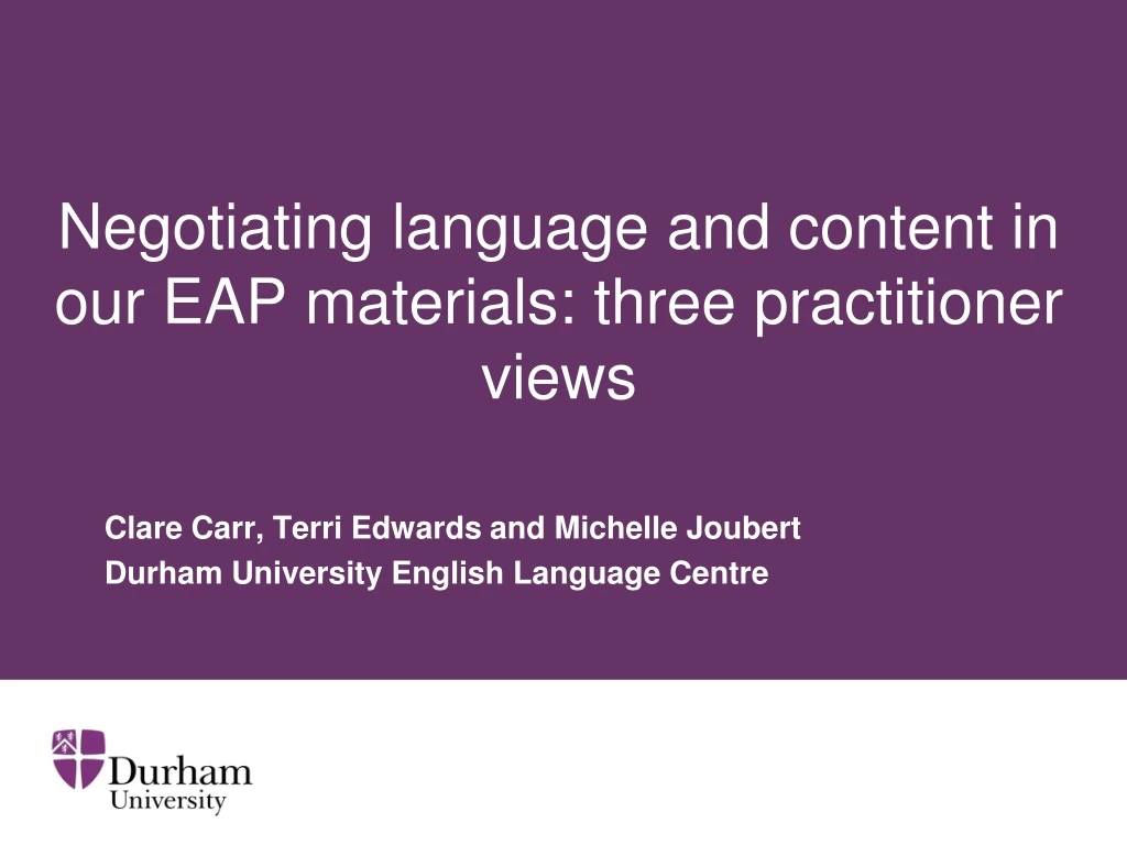 negotiating language and content in our eap materials three practitioner views