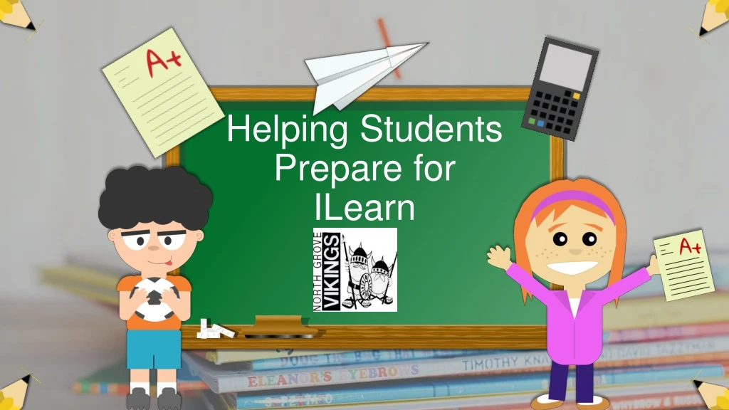 helping students prepare for ilearn