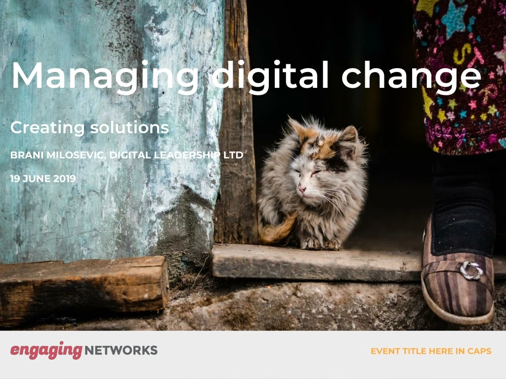 managing digital change creating solutions brani milosevic digital leadership ltd 19 june 2019