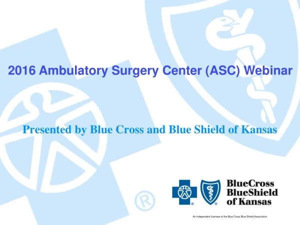 Presented by Blue Cross and Blue Shield of Kansas
