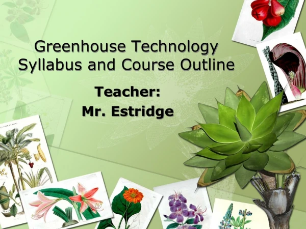 Greenhouse Technology Syllabus and Course Outline