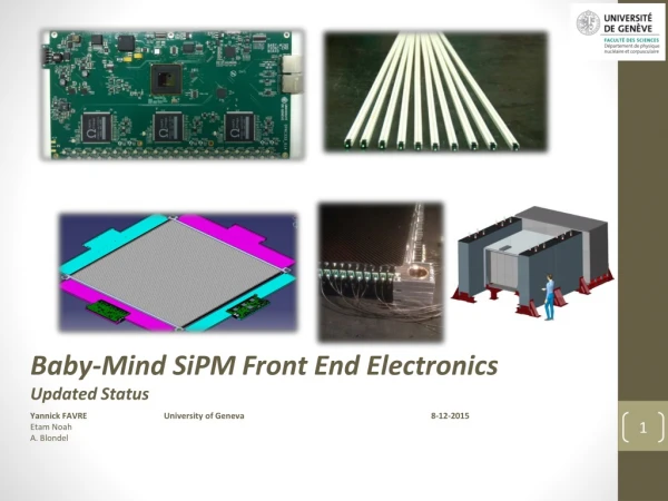 Baby-Mind SiPM Front End Electronics Updated Status