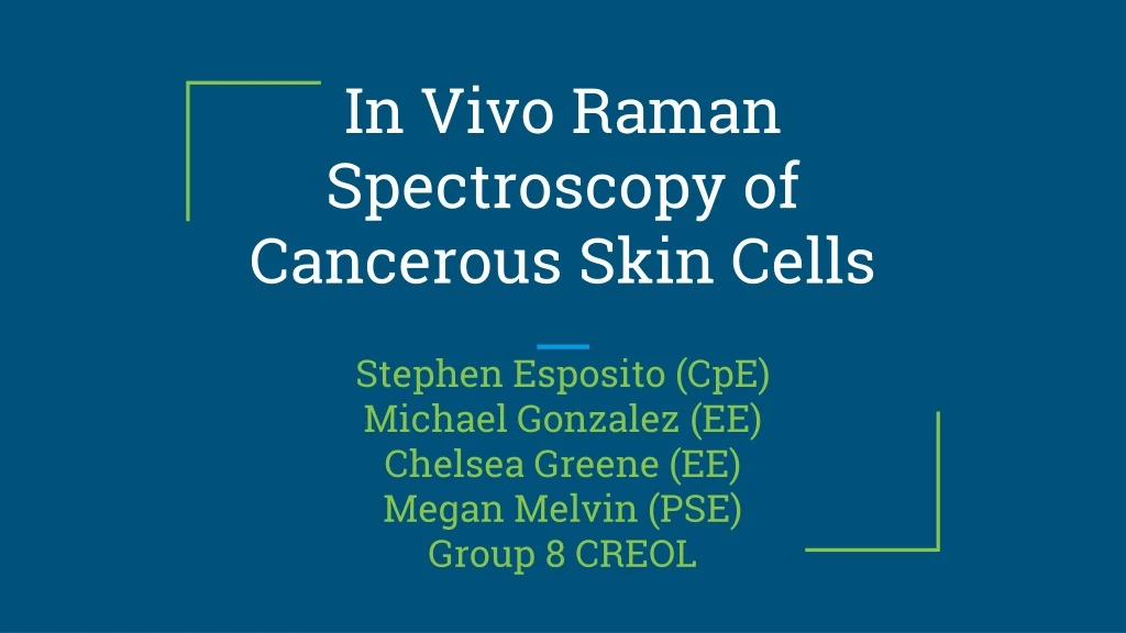 in vivo raman spectroscopy of cancerous skin cells