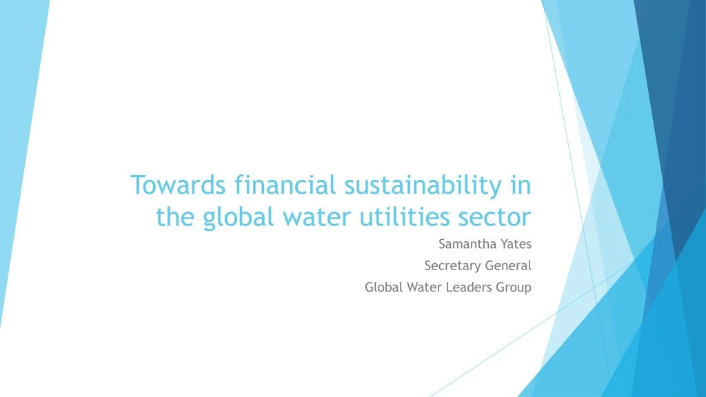 towards financial sustainability in the global water utilities sector