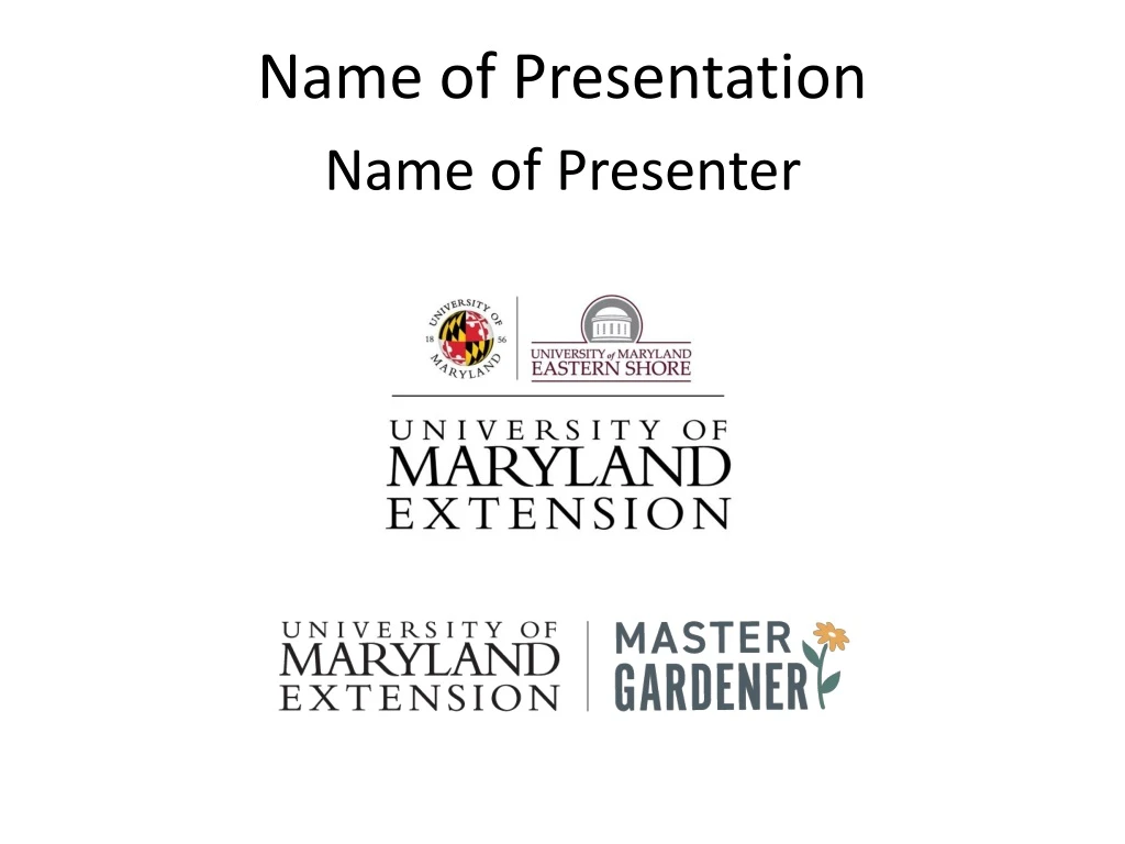 name of presentation name of presenter
