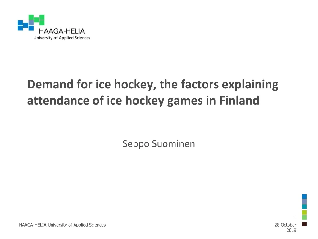 demand for ice hockey the factors explaining attendance of ice hockey games in finland