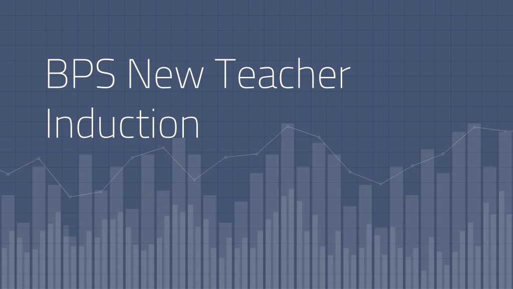 bps new teacher induction