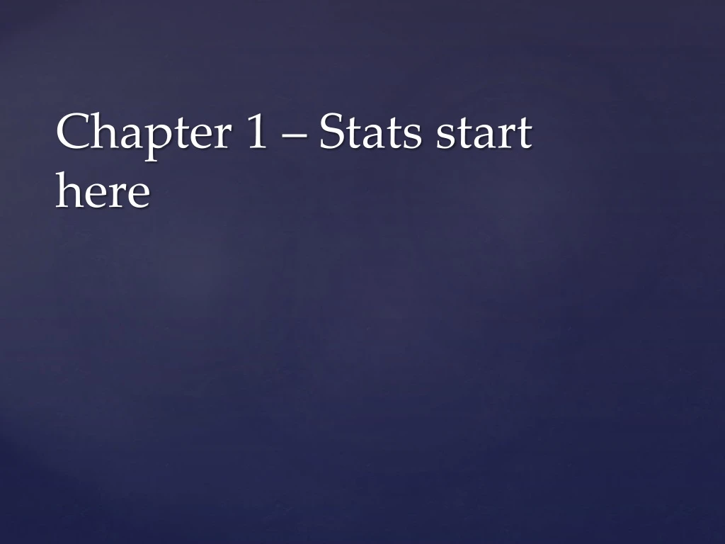 chapter 1 stats start here