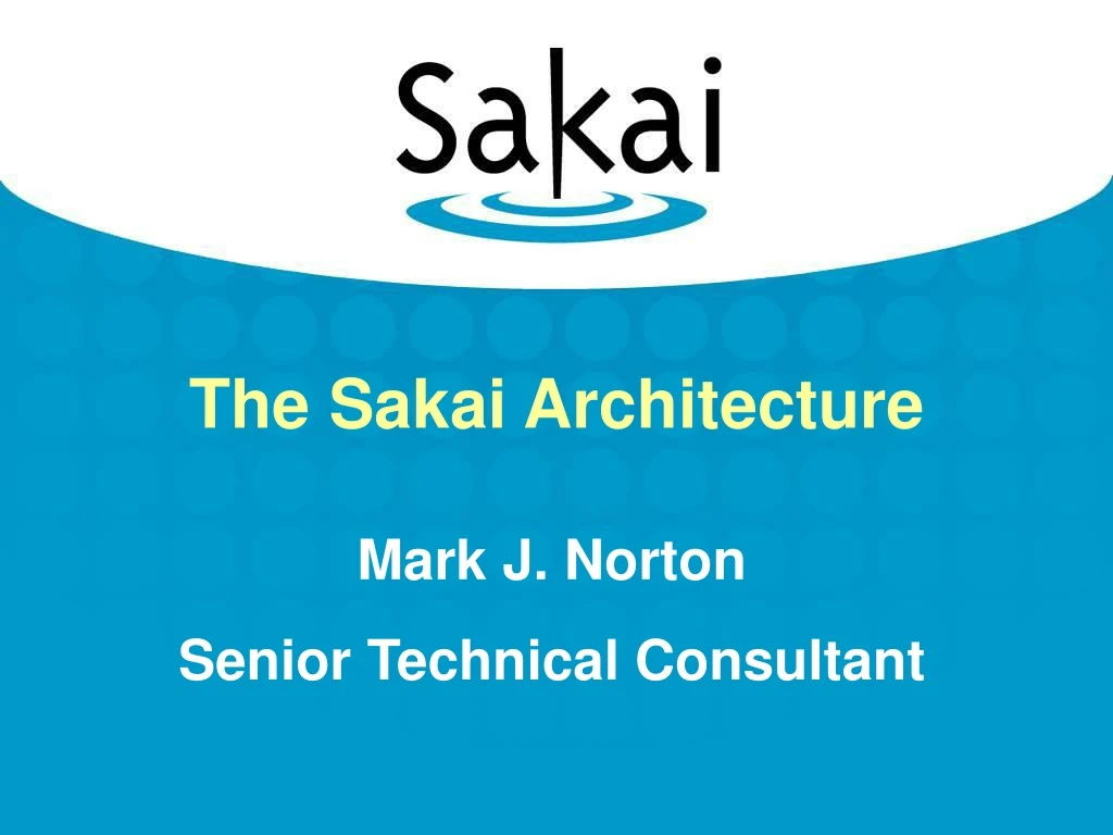 the sakai architecture