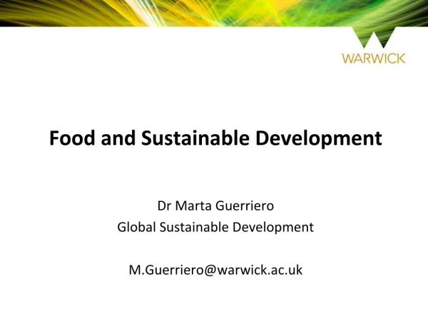 Dr Marta Guerriero Global Sustainable Development M.Guerriero@warwick.ac.uk