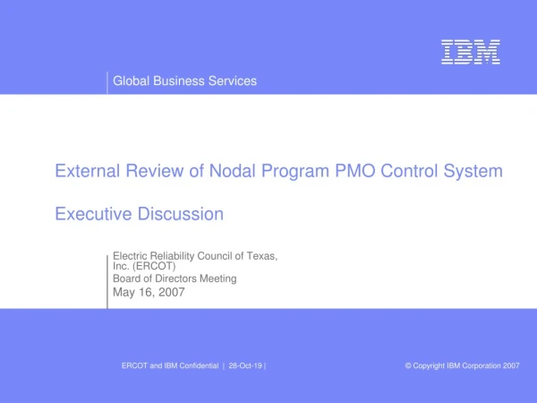 External Review of Nodal Program PMO Control System Executive Discussion