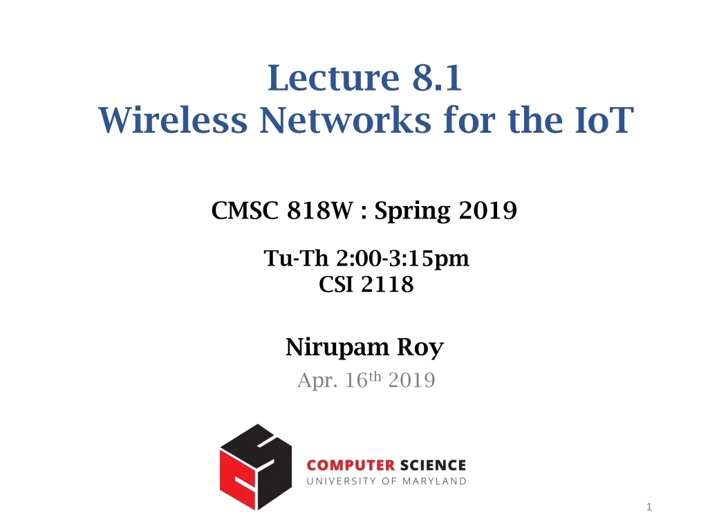lecture 8 1 wireless networks for the iot
