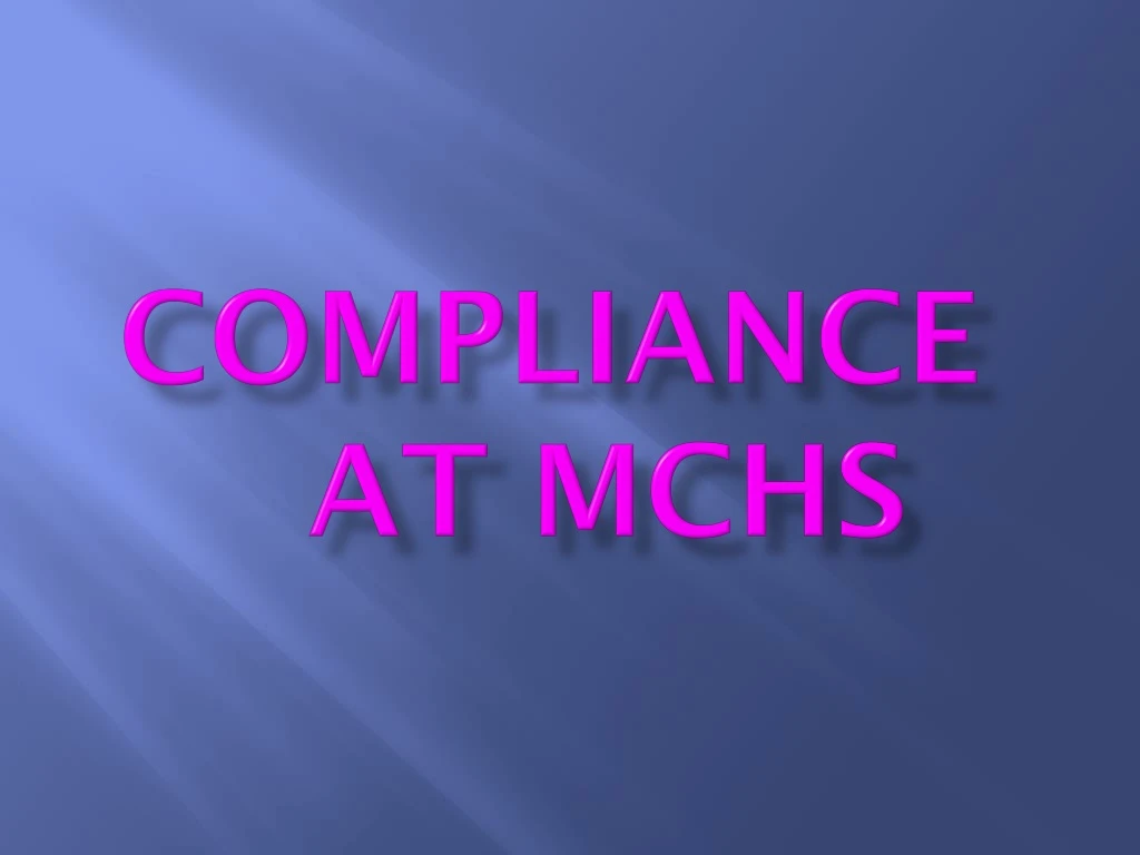 compliance at mchs