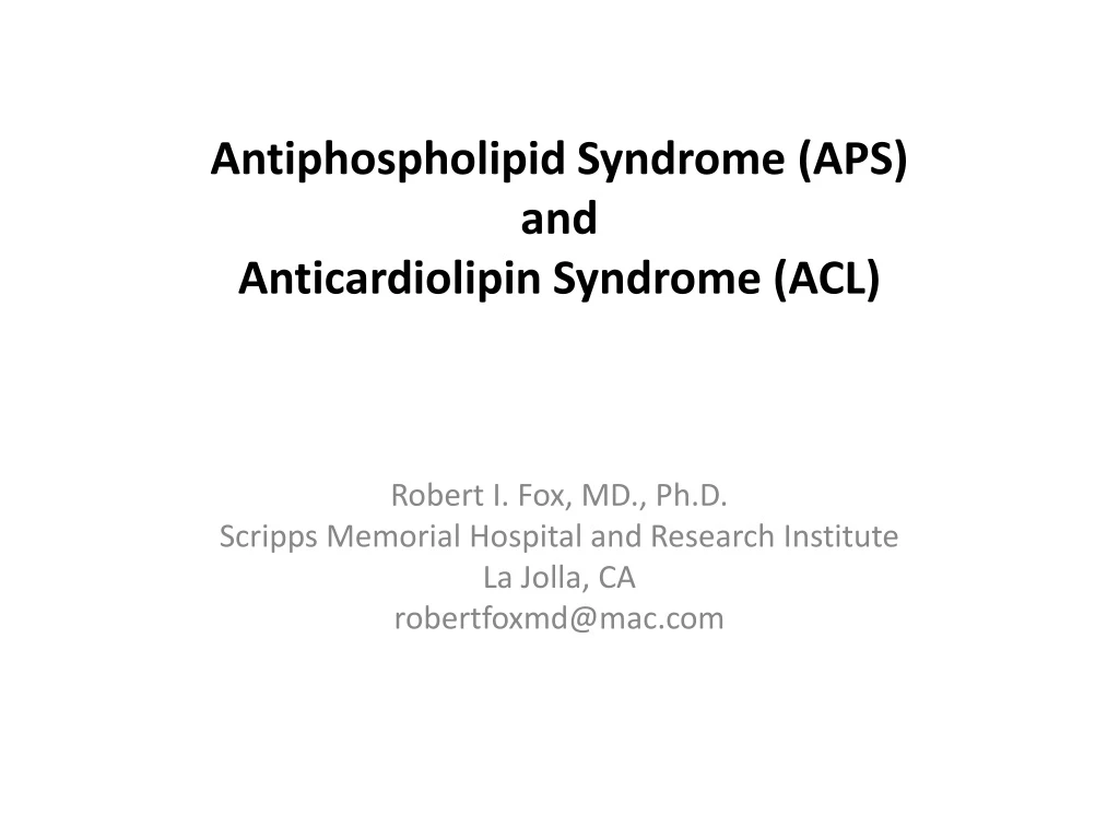 antiphospholipid syndrome aps and anticardiolipin syndrome acl