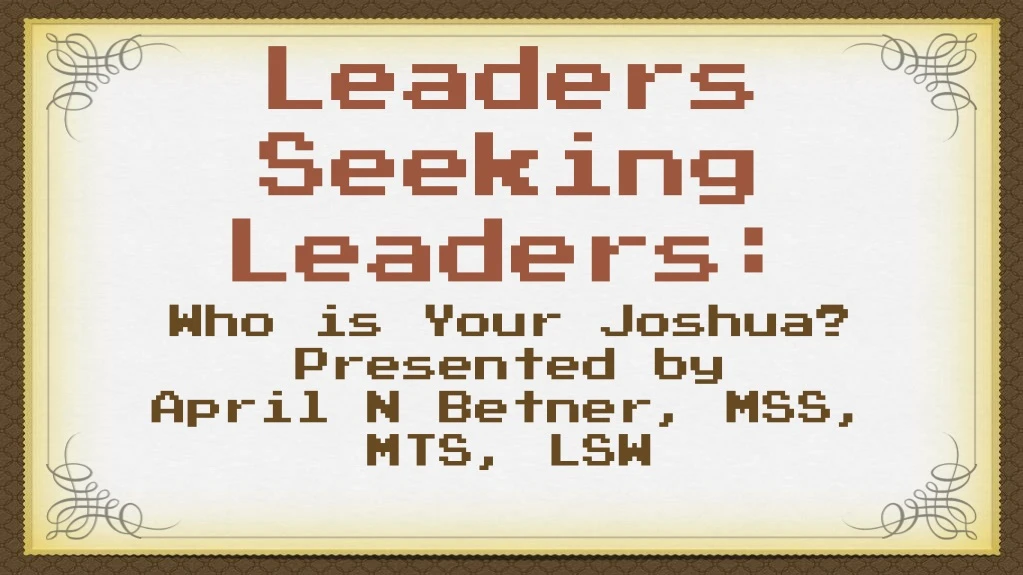 leaders seeking leaders