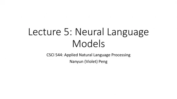 Lecture 5: Neural Language Models