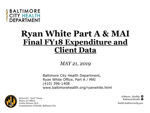 Ryan White Part A &amp; MAI Final FY18 Expenditure and Client Data