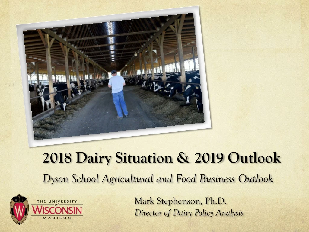 2018 dairy situation 2019 outlook dyson school agricultural and food business outlook