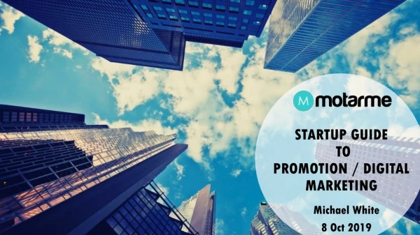 STARTUP GUIDE TO PROMOTION / DIGITAL MARKETING