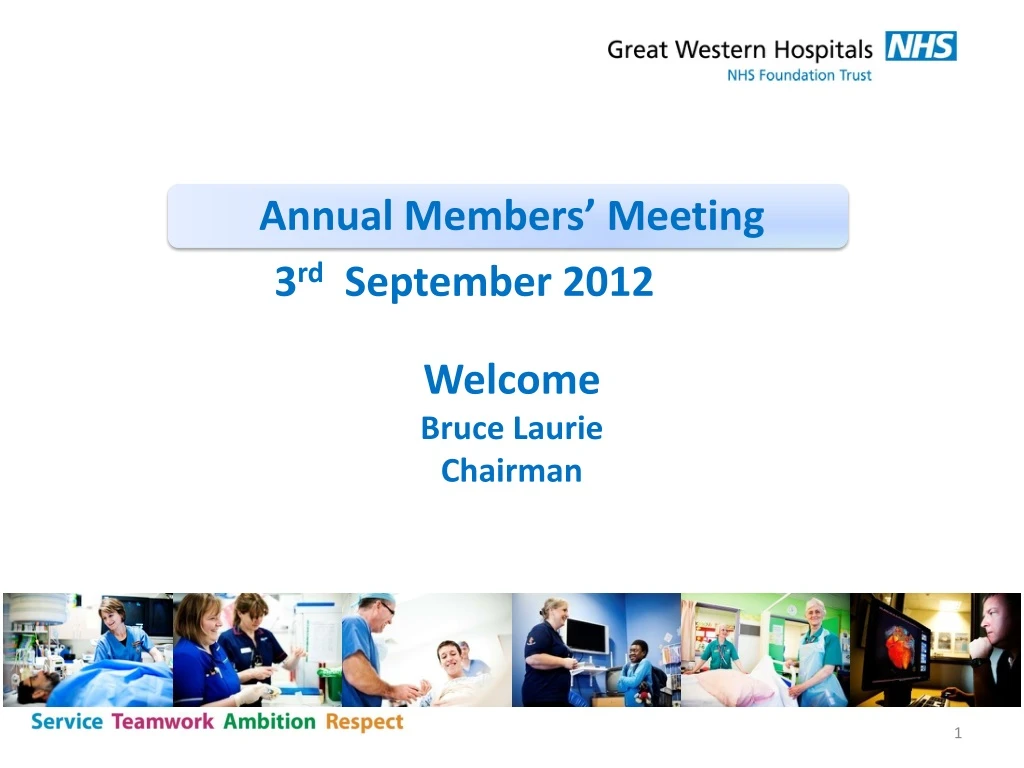 annual members meeting welcome bruce laurie chairman