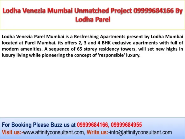 Lodha Venezia Mumbai Unmatched Project 09999684166 By Lodha