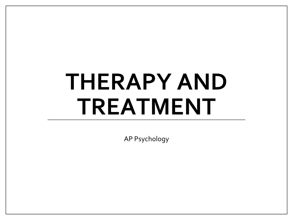 therapy and treatment