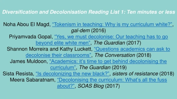 Diversification and Decolonisation Reading List 1: Ten minutes or less