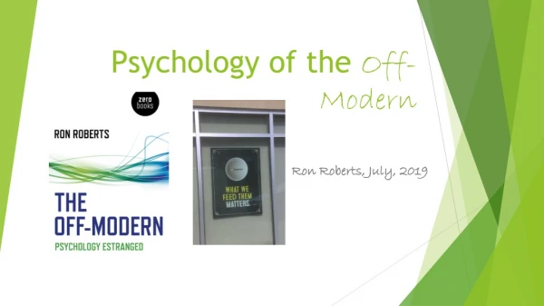 Psychology of the Off-Modern