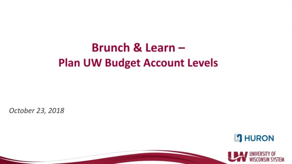 Brunch &amp; Learn – Plan UW Budget Account Levels
