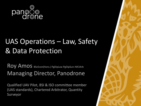 UAS Operations – Law, Safety &amp; Data Protection