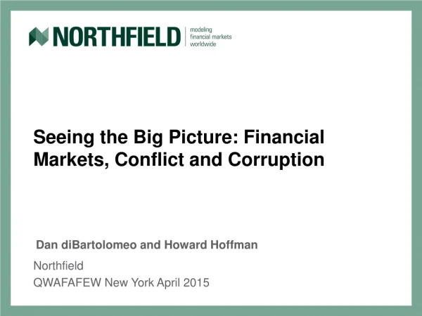 Seeing the Big Picture: Financial Markets, Conflict and Corruption