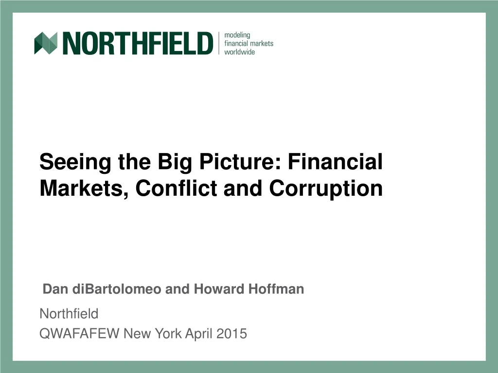 seeing the big picture financial markets conflict and corruption