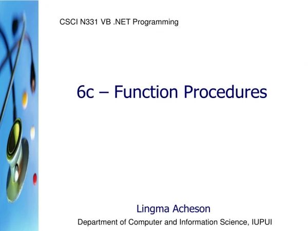 6c – Function Procedures