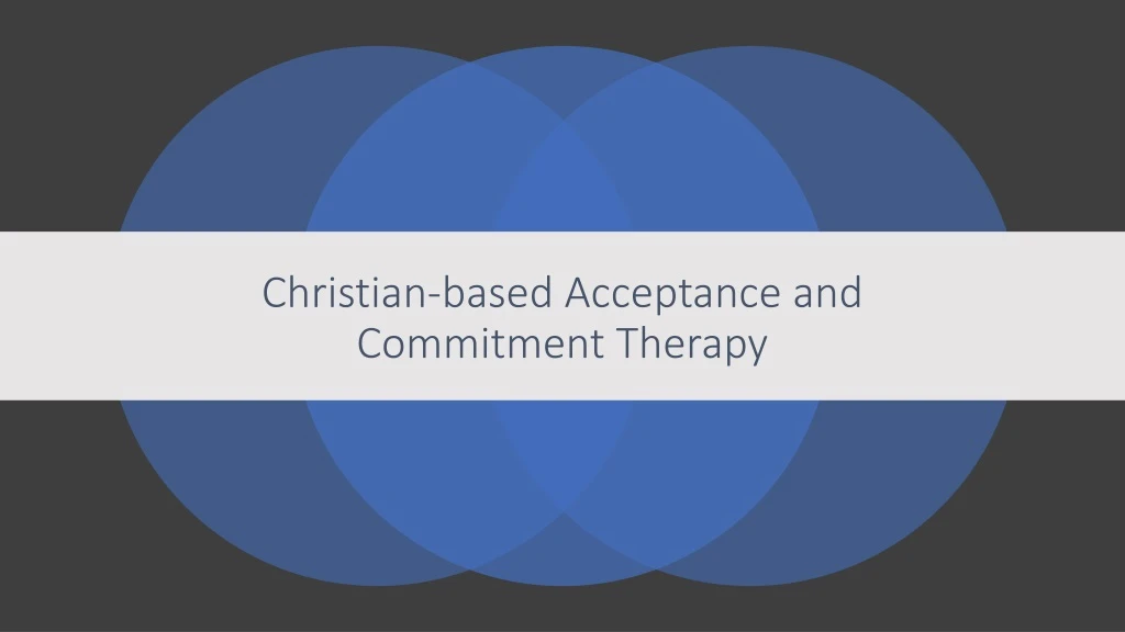 christian based acceptance and commitment therapy