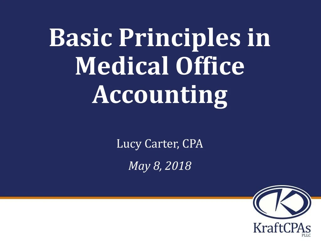 basic principles in medical office accounting lucy carter cpa may 8 2018
