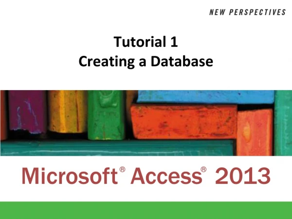Tutorial 1 Creating a Database