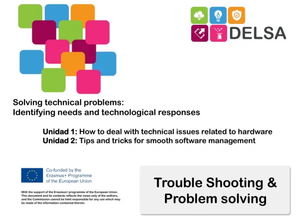 Trouble Shooting &amp; Problem solving