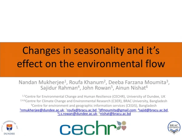 Changes in seasonality and it’s effect on the environmental flow
