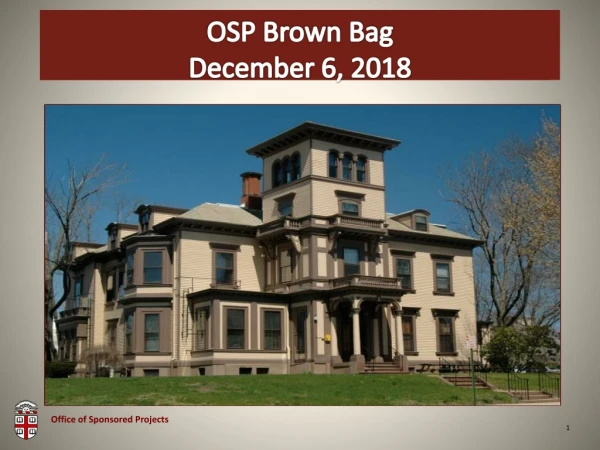 OSP Brown Bag December 6, 2018