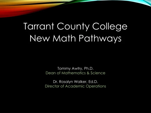 Tarrant County College New Math Pathways
