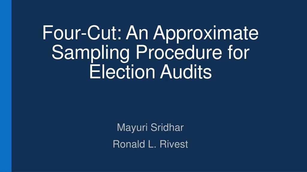 four cut an approximate sampling procedure for election audits