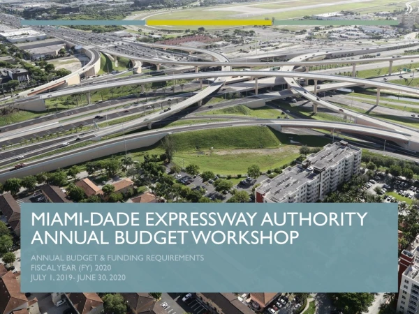 Miami-Dade Expressway Authority Annual Budget Workshop