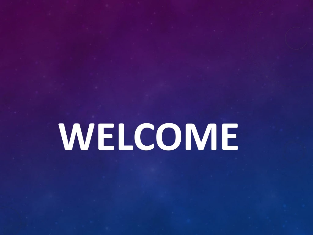 welcome
